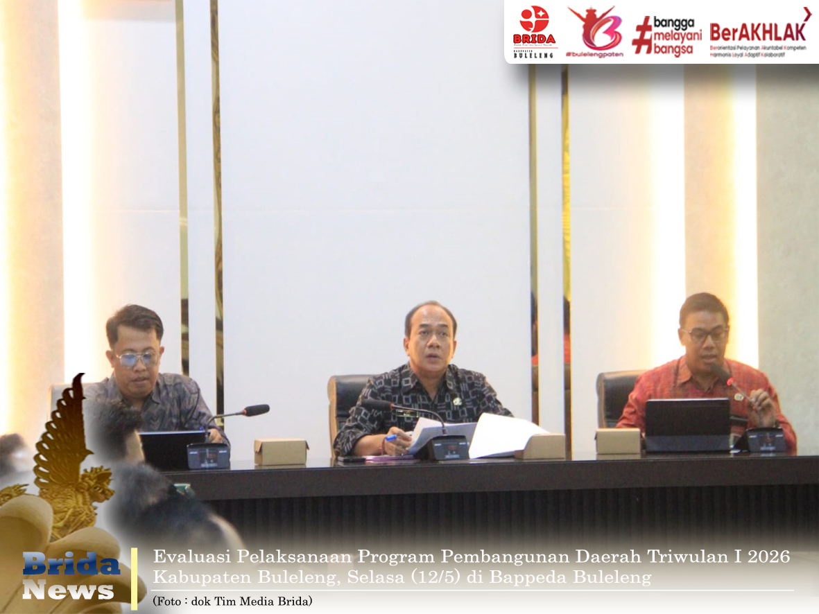 Hasil Evaluasi Program Pembangunan Daerah Triwulan I Buleleng