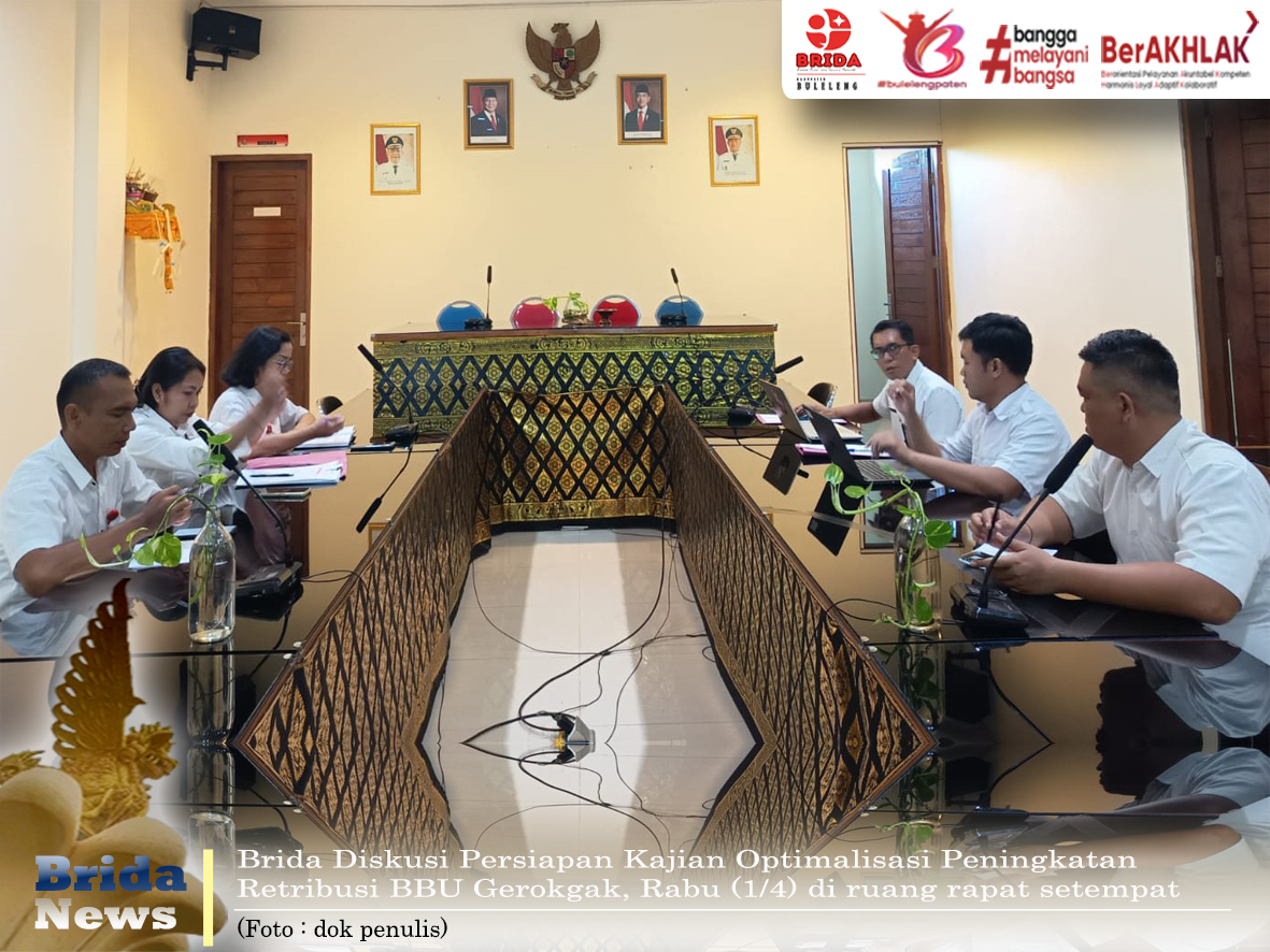 Brida Buleleng Persiapkan Kajian Optimalisasi Peningkatan Retribusi BBU Gerokgak