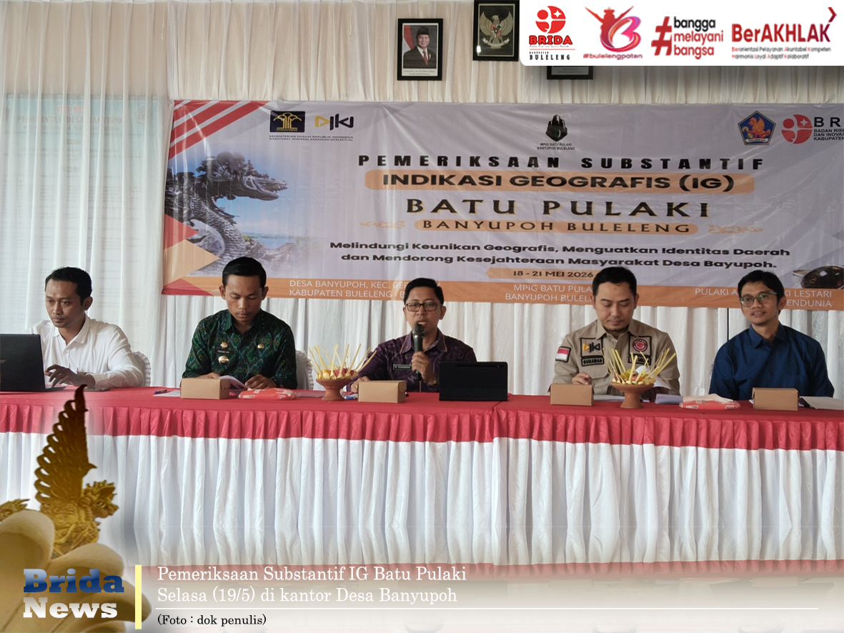 Pemeriksaan Substantif IG Batu Pulaki Buleleng Dimulai