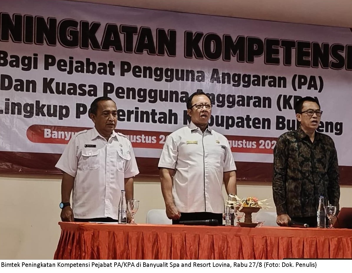 Pemkab Buleleng Tingkatkan Kompetensi Pejabat PA atau KPA