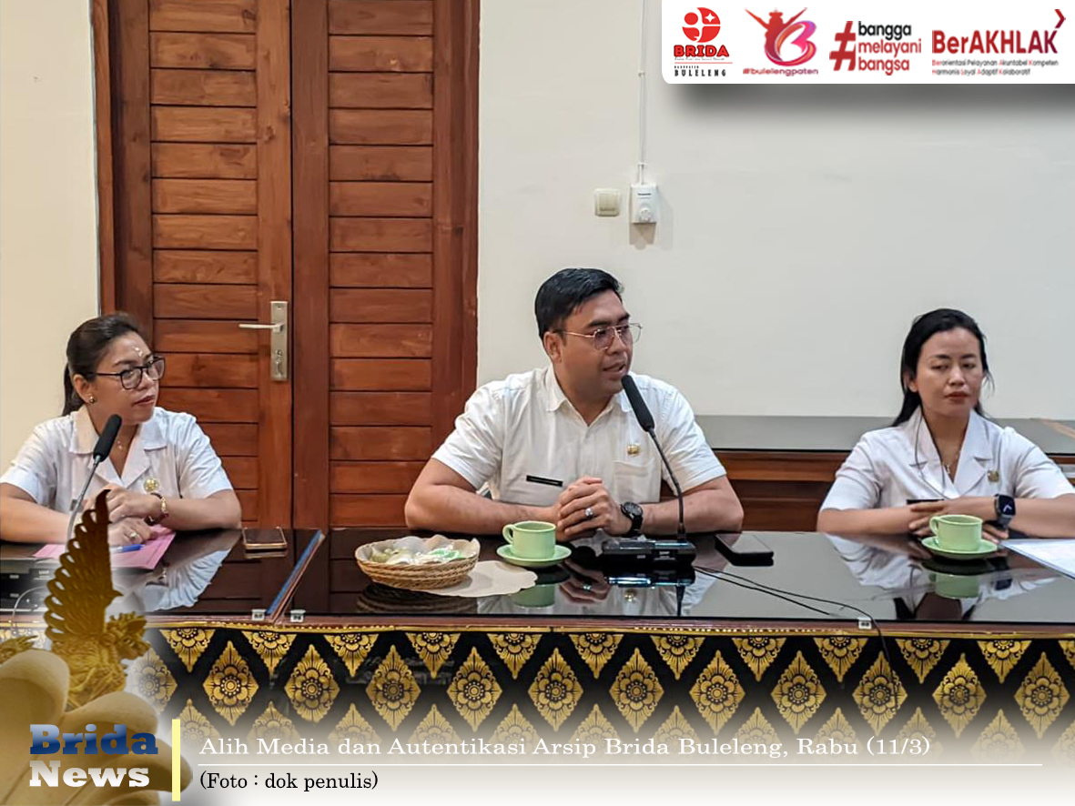 Brida Buleleng Alih Media dan Autentikasi Arsip