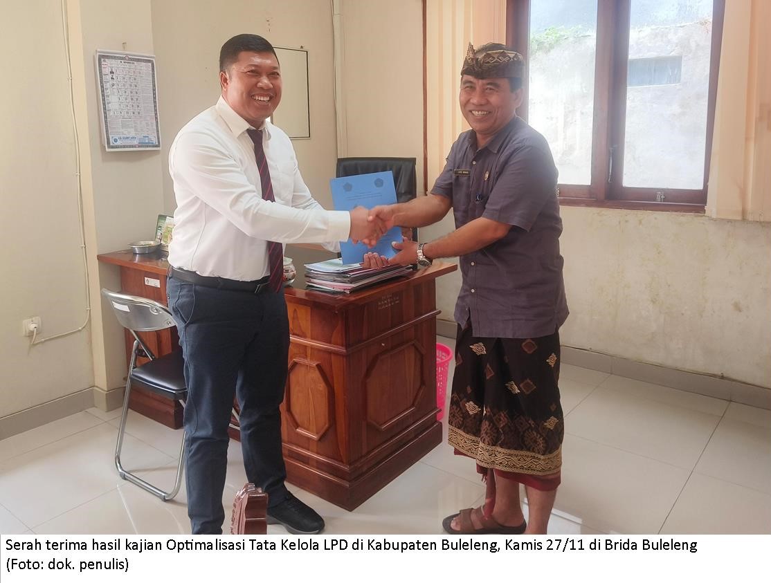 Brida Serah Terima Hasil Kajian Optimalisasi Tata Kelola LPD di Kabupaten Buleleng