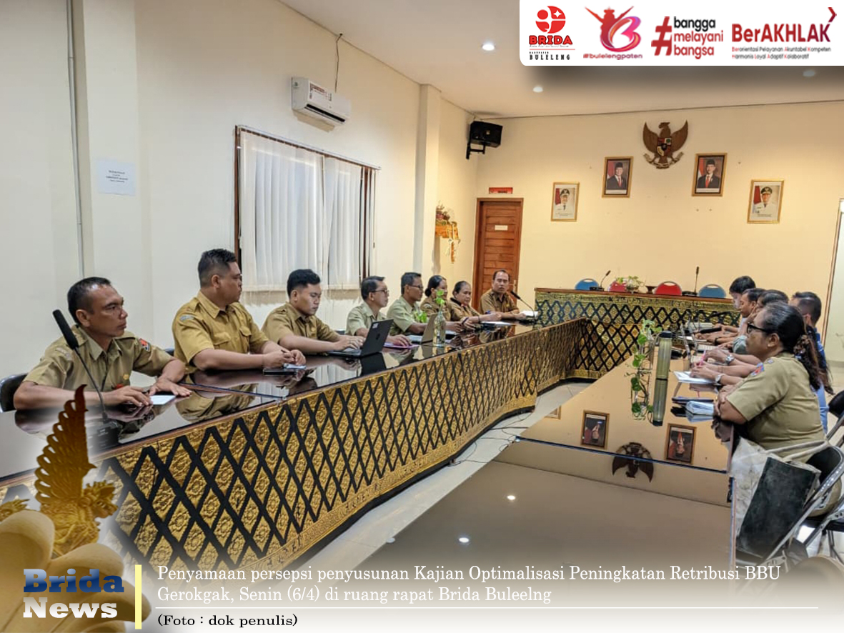 Brida Buleleng Persiapkan Kajian Optimalisasi Peningkatan Retribusi BBU Gerokgak