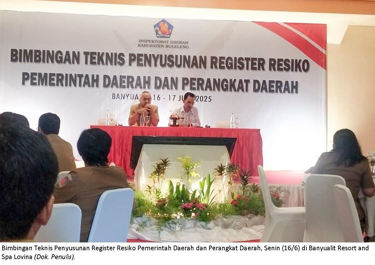 Melalui Bimbingan Teknis, Perangkat Daerah Buleleng Diharapkan Paham Manajemen Resiko Masing-Masing